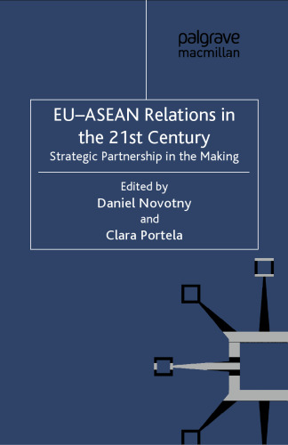 EU-ASEAN Relations in the 21st Century: Strategic Partnership in the Making