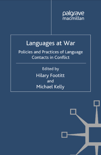 Languages at War: Policies and Practices of Language Contacts in Conflict