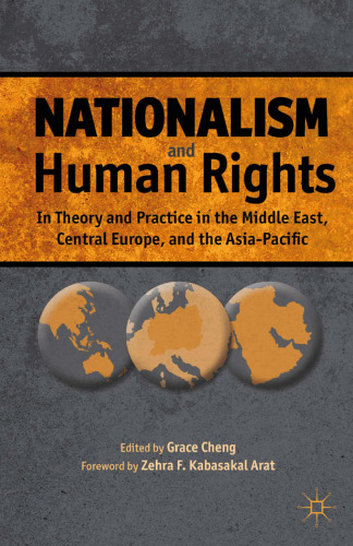 Nationalism and Human Rights: In Theory and Practice in the Middle East, Central Europe, and the Asia-Pacific