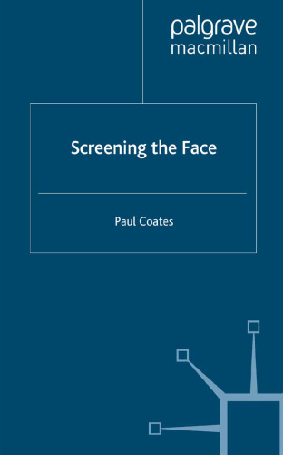 Screening the Face