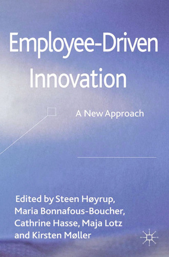 Employee-Driven Innovation: A New Approach