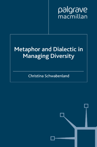 Metaphor and Dialectic in Managing Diversity