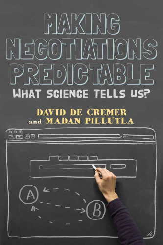 Making Negotiations Predictable: What Science Tells Us?