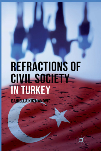 Refractions of Civil Society in Turkey