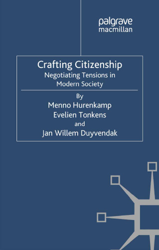 Crafting Citizenship: Negotiating Tensions in Modern Society