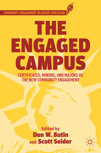 The Engaged Campus: Majors, Minors, and Certificates as the New Community Engagement