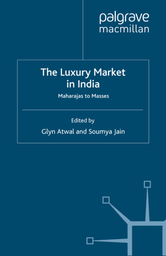 The Luxury Market in India: Maharajas to Masses