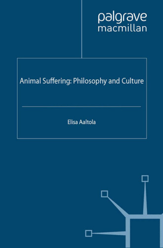 Animal Suffering: Philosophy and Culture