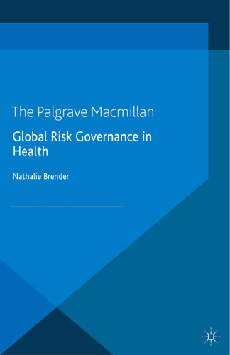 Global Risk Governance in Health