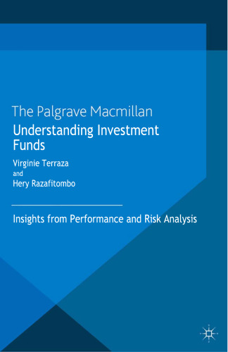 Understanding Investment Funds: Insights from Performance and Risk Analysis