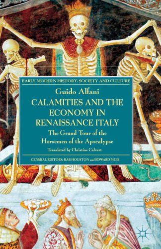 Calamities and the Economy in Renaissance Italy: The Grand Tour of the Horsemen of the Apocalypse