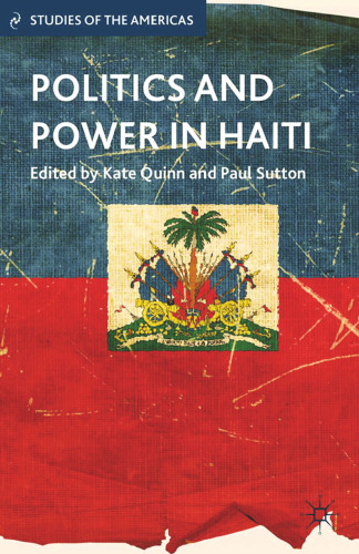 Politics and Power in Haiti