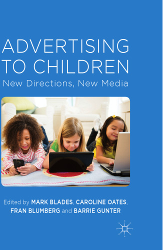 Advertising to Children: New Directions, New Media