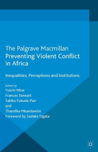 Preventing Violent Conflict in Africa: Inequalities, Perceptions and Institutions