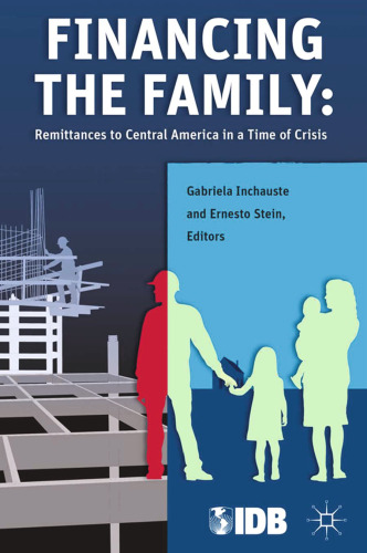 Financing the Family: Remittances to Central America in a Time of Crisis