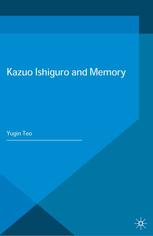 Kazuo Ishiguro and Memory