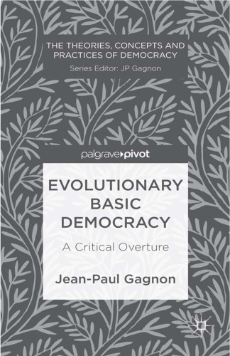 Evolutionary Basic Democracy: A Critical Overture: A Critical Overture