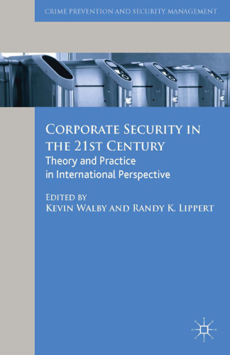 Corporate Security in the 21st Century: Theory and Practice in International Perspective