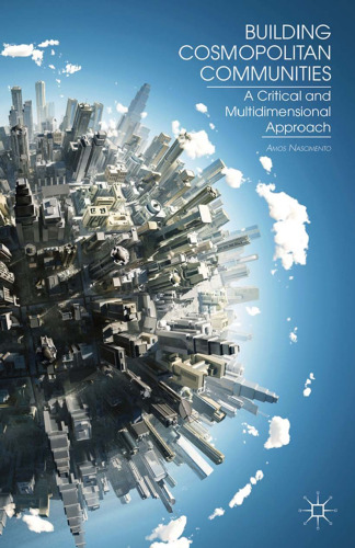 Building Cosmopolitan Communities: A Critical and Multidimensional Approach