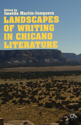 Landscapes of Writing in Chicano Literature