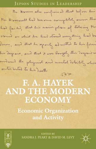 F. A. Hayek and the Modern Economy: Economic Organization and Activity