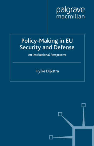 Policy-Making in EU Security and Defense: An Institutional Perspective