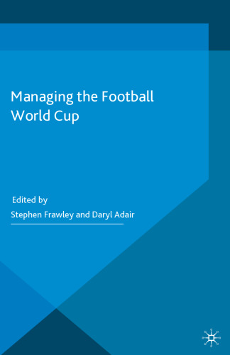 Managing the Football World Cup