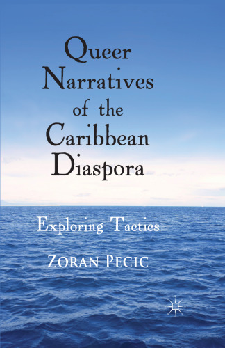 Queer Narratives of the Caribbean Diaspora: Exploring Tactics