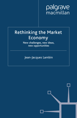 Rethinking the Market Economy: New challenges, new ideas, new opportunities