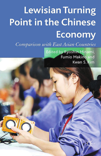 Lewisian Turning Point in the Chinese Economy: Comparison with East Asian Countries