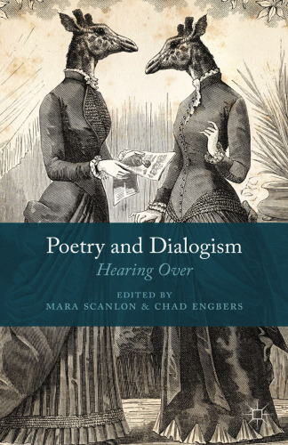 Poetry and Dialogism: Hearing Over