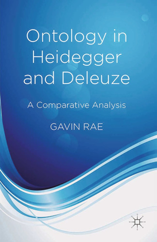 Ontology in Heidegger and Deleuze: A Comparative Analysis