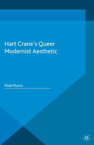 Hart Crane’s Queer Modernist Aesthetic