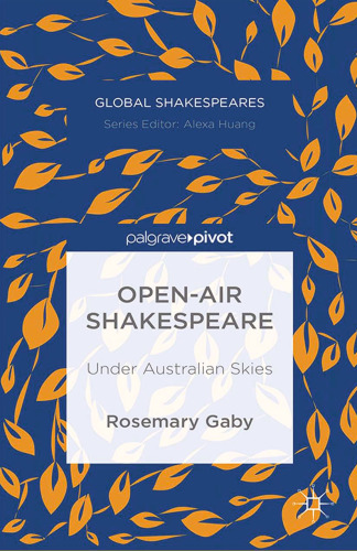 Open-Air Shakespeare: Under Australian Skies