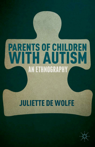 Parents of Children with Autism: An Ethnography