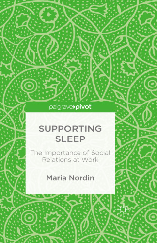 Supporting Sleep: The Importance of Social Relations at Work