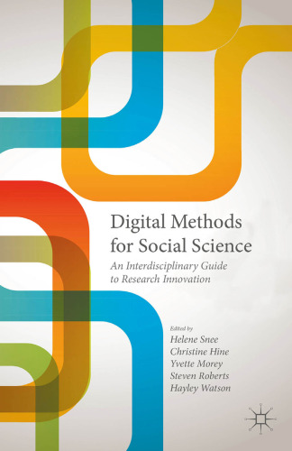 Digital Methods for Social Science: An Interdisciplinary Guide to Research Innovation