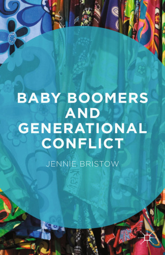 Baby Boomers and Generational Conflict