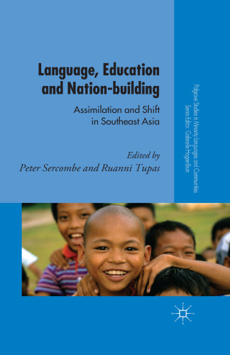 Language, Education and Nation-building: Assimilation and Shift in Southeast Asia