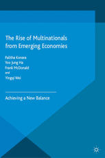 The Rise of Multinationals from Emerging Economies: Achieving a New Balance