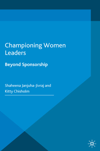 Championing Women Leaders: Beyond Sponsorship