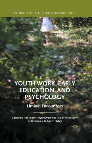 Youth Work, Early Education, and Psychology: Liminal Encounters