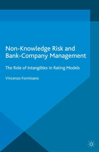 Non-Knowledge Risk and Bank-Company Management: The Role of Intangibles in Rating Models