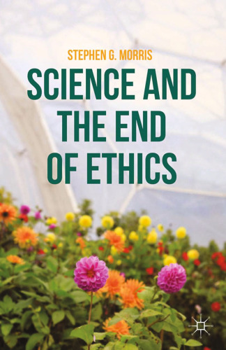 Science and the End of Ethics