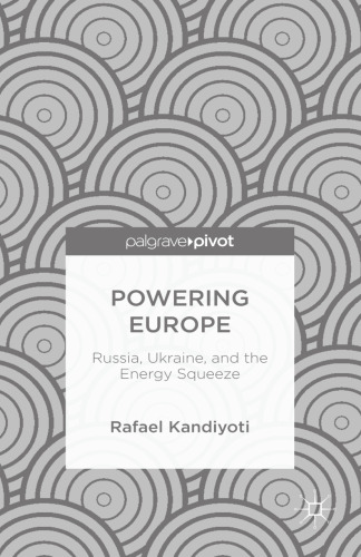 Powering Europe: Russia, Ukraine, and the Energy Squeeze