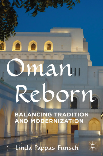 Oman Reborn: Balancing Tradition and Modernization