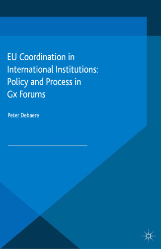 EU Coordination in International Institutions: Policy and Process in Gx Forums