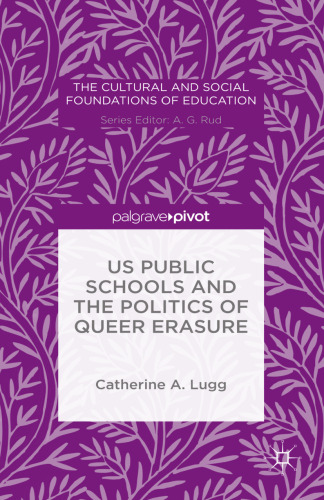 US Public Schools and the Politics of Queer Erasure