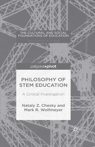 Philosophy of STEM Education: A Critical Investigation