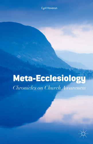 Meta-Ecclesiology: Chronicles on Church Awareness